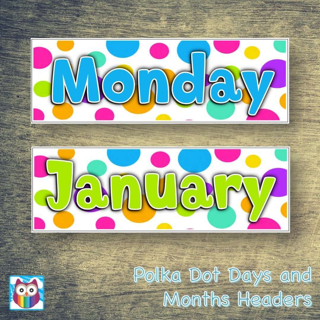 Polka Dot Days and Months:Primary Classroom Resources