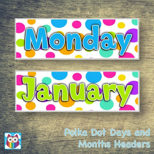 Polka Dot Days and Months:Primary Classroom Resources