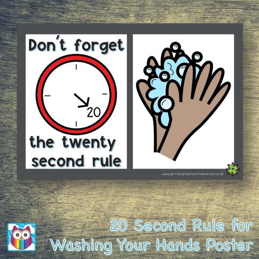 20 Second Rule for Washing Your Hands Poster:Primary Classroom Resources