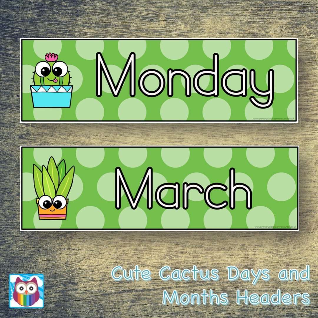 Cute Cactus Days and Months Headers:Primary Classroom Resources
