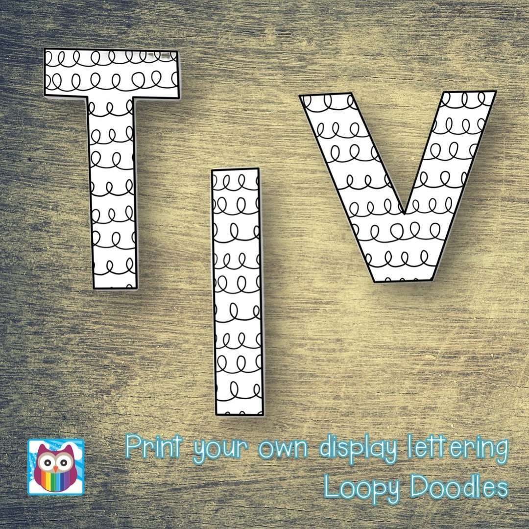Print Your Own Display Lettering - Loopy Doodles:Primary Classroom Resources