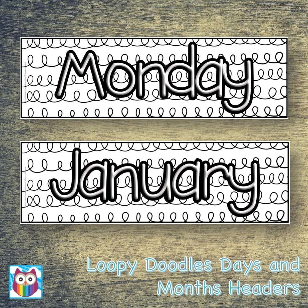 Loopy Doodles Days and Months Headers:Primary Classroom Resources