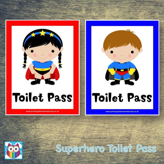 Superhero Toilet Pass:Primary Classroom Resources
