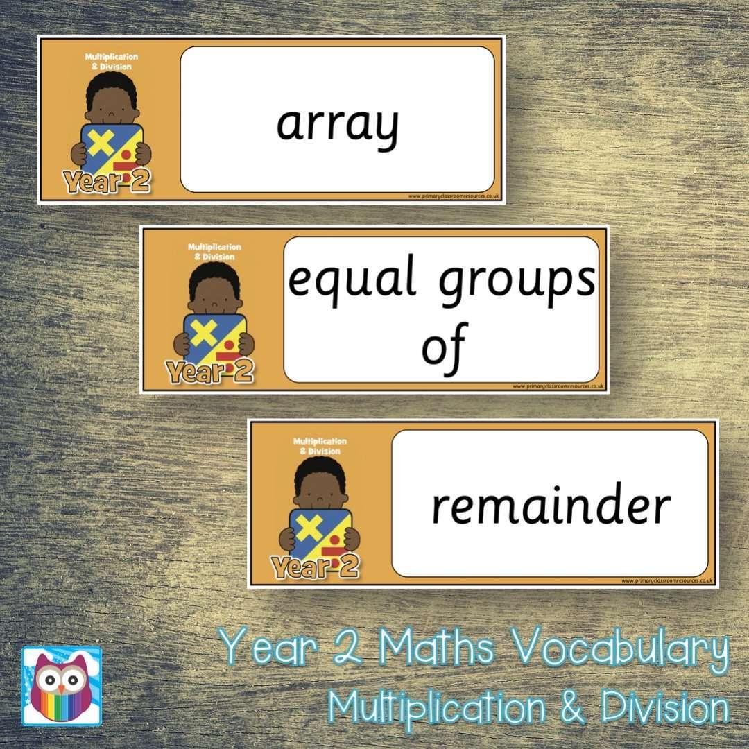 Year 2 Maths Vocabulary - Multiplication and Division:Primary Classroom Resources