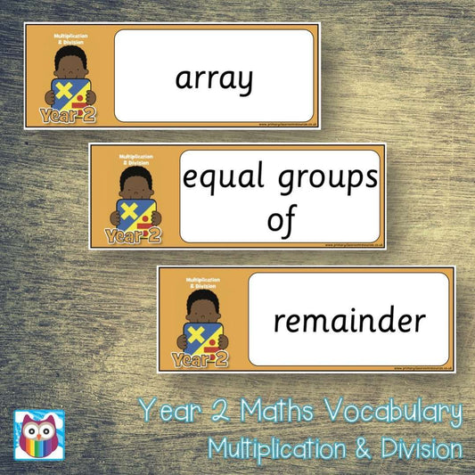 Year 2 Maths Vocabulary - Multiplication and Division:Primary Classroom Resources