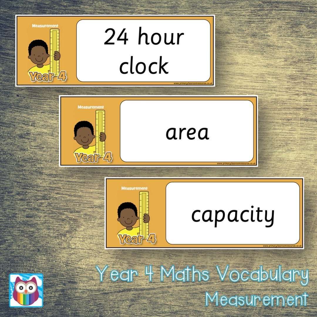 Year 4 Maths Vocabulary - Measurement:Primary Classroom Resources