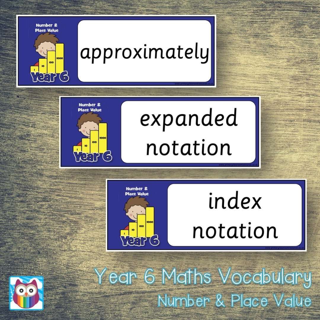 Year 6 Maths Vocabulary - Number and Place Value:Primary Classroom Resources