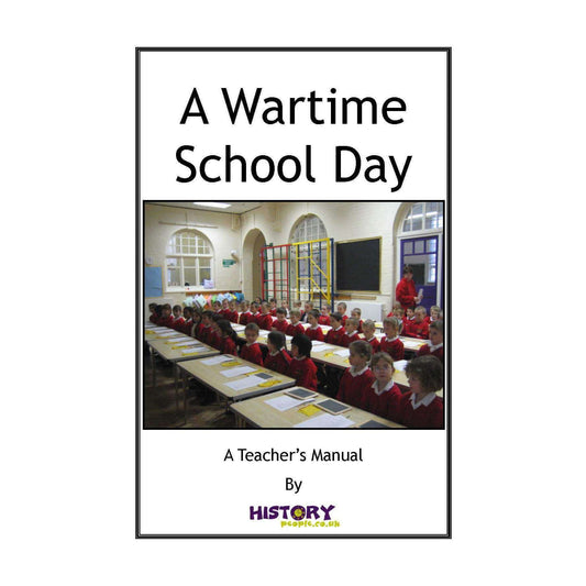 A Wartime School Day Resource Pack (KS2):Primary Classroom Resources