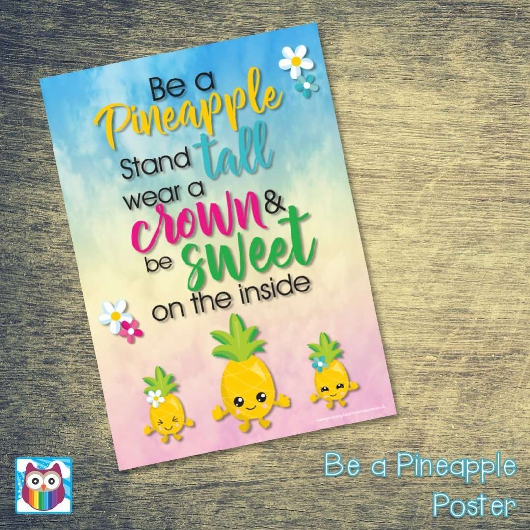 Be a Pineapple Poster:Primary Classroom Resources