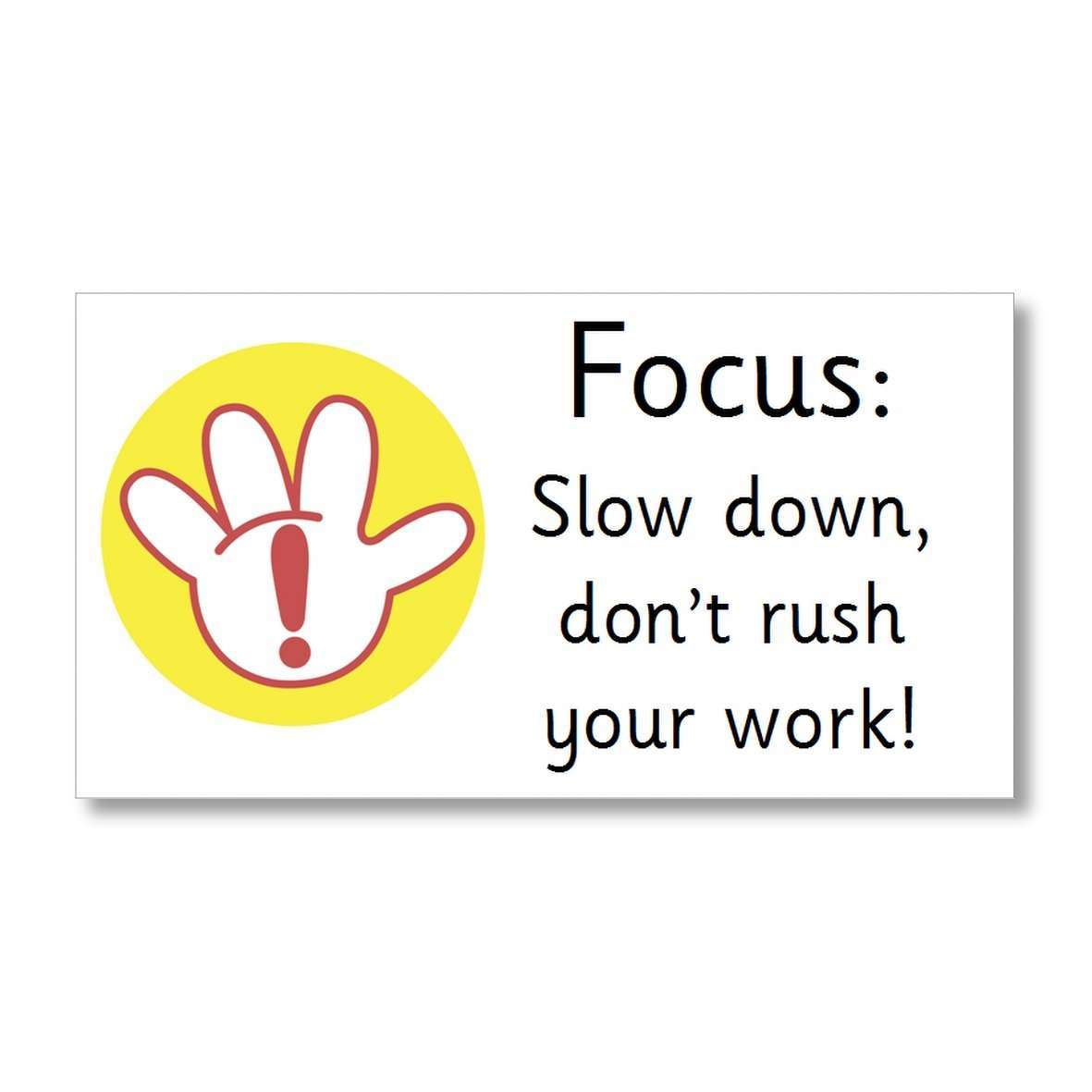 Focus Marking Stickers - Slow down:Primary Classroom Resources