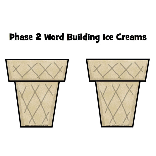 Phase 2 Word Building Ice Creams:Primary Classroom Resources