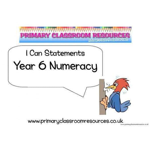 Year 6 Numeracy I Can Statements Posters:Primary Classroom Resources